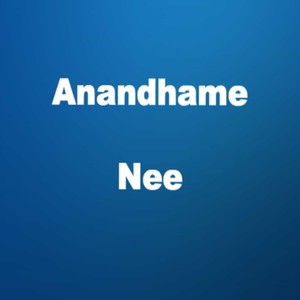 Anandhame Nee