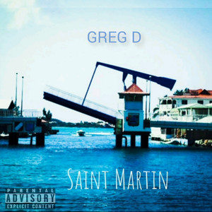 Saint Martin (Explicit)