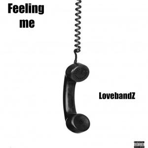 Feeling me (Explicit)