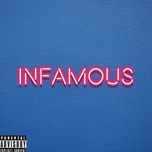 Infamous (Explicit)