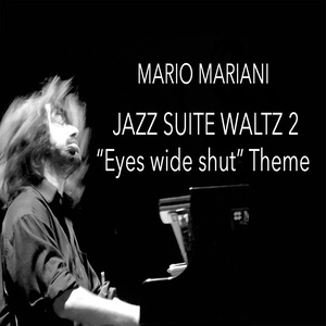 Suite for Jazz Orchestra No. 2: Waltz (From Stanley Kubrick's "Eyes Wide Shut", Arr. for Piano)