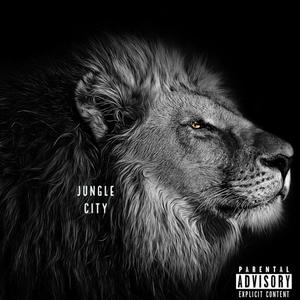 Jungle City (Explicit)