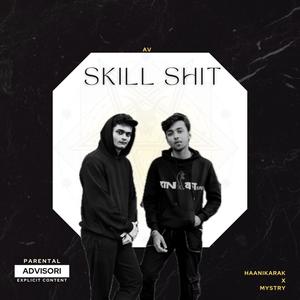 Skill **** (feat. Mystry)