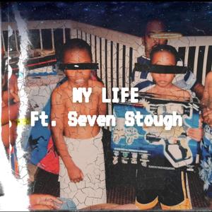 My Life (Explicit)