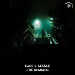 Ease & Sekkle (Remix)
