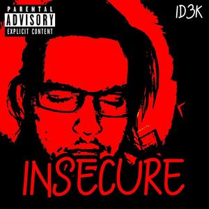 Insecure (Explicit)