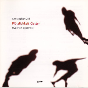 Christopher Dell - Gesten