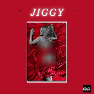 Jiggy (feat. InfXnite & The KIDD) [Explicit]