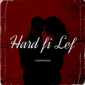 Hard Fi Lef (Explicit)