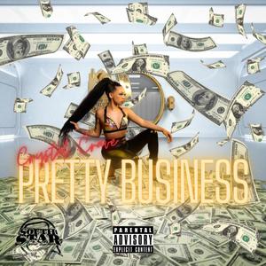 Pretty Business (Explicit)