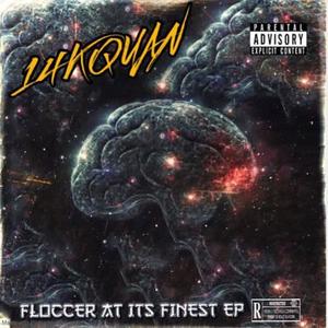 FLOCCER AT ITS FINEST EP (Explicit)