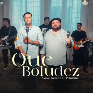 Que Boludez