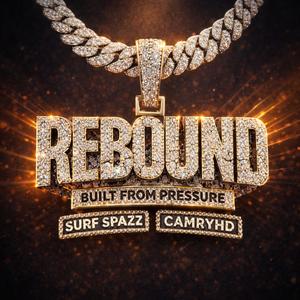 Rebound (feat. Surf Spazz) (Explicit)