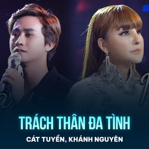 Trách Thân Đa Tình