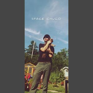 SPACE CHULO (Explicit)