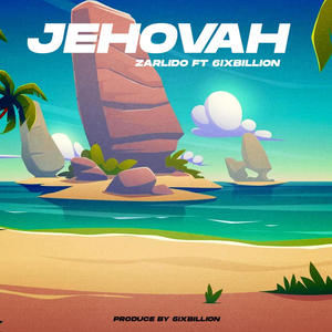 Jehovah (feat. 6ixBillion)