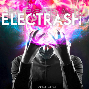 Electrash (Explicit)