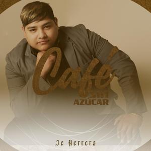 Cafe Sin Azúcar(JC Herrera)