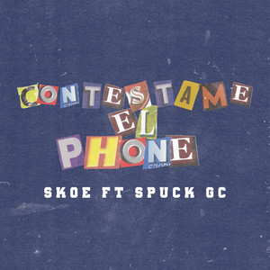 Contestame el Phone (Explicit)