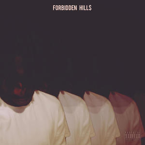 Forbidden Hills (Explicit)