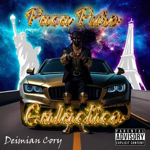 Paca puro galactico (Explicit)