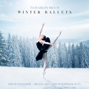 Tchaikovsky's Winter Ballets