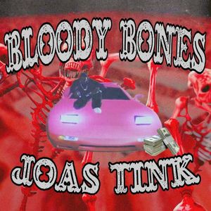 Bloody Bones (Explicit)