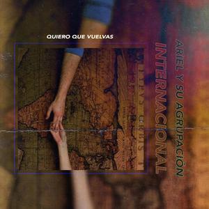 Quiero que vuelvas