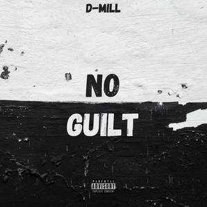 No Guilt (Explicit)