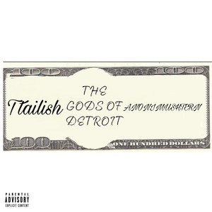 Gods Of Detroit (Explicit)