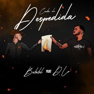 Carta de Despedida (feat. D.Lo) [Explicit]