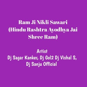 Ram Ji Nikli Sawari (Hindu Rashtra Ayodhya Jai Shree Ram)