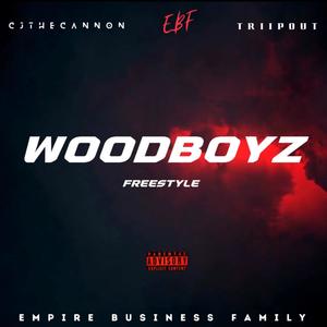 Woodboyz Freestyle (feat. CjtheCannon & TriipOut) [Radio Edit]