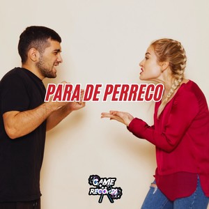 Para de Perreco (Explicit)