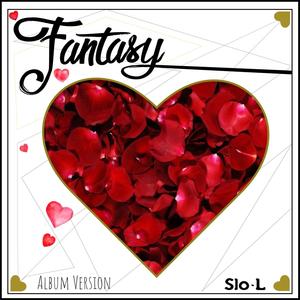 Fantasy (feat. Jevan Pasley)