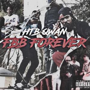 FBB FOREVER (Explicit)