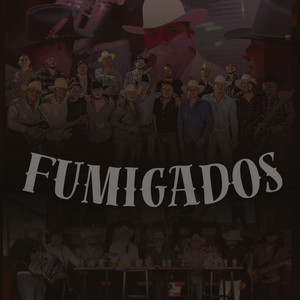 Fumigados (Explicit)