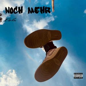 Noch Mehr (Explicit)