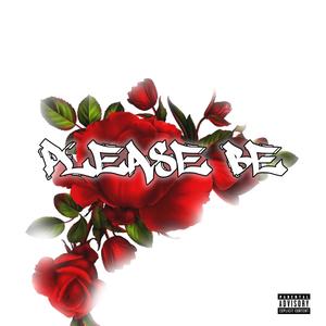 Please Be (Explicit)