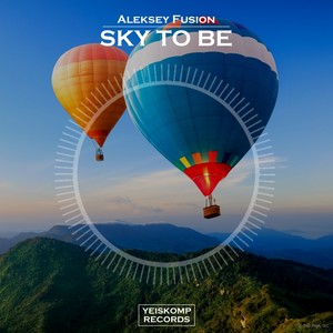 Sky To Be (Original Mix)