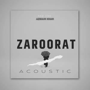 Zaroorat - Acoustic