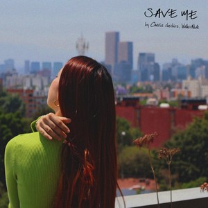 Save Me (Explicit)