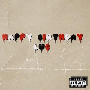 Happy Birthday Luc (Explicit)