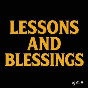 LESSONS AND BLESSINGS (Radio Edit)