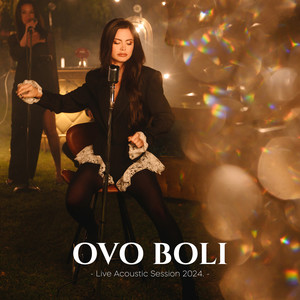 Ovo boli (Live Acoustic Session 2024)