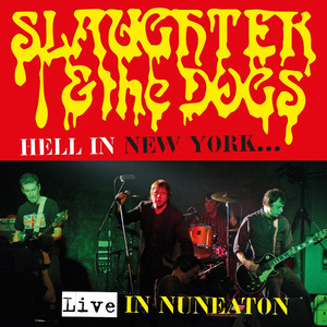 Hell in New York (Live in Nuneaton) (Live) (Live)