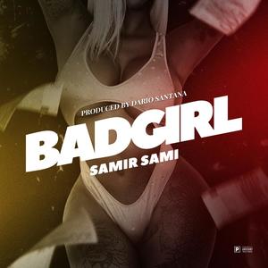 Bad Girl (Explicit)