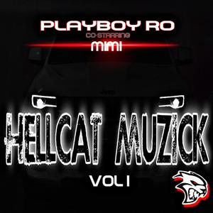 Hellcat Muzick Vol I (feat. MiMi) [Explicit]