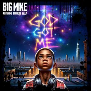 God Got Me (feat. Goddess Bella)