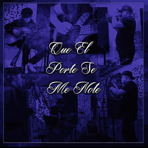 Que El Porte Se Me Note (Explicit)